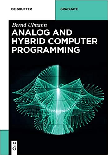 Analog and Hybrid Computer Programming (De Gruyter Textbook)