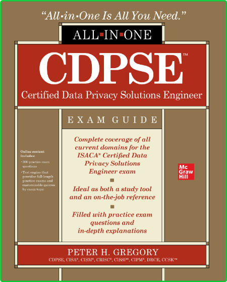 Peter H Gregory Cdpse Certified Data Privacy Solutions Engineer All In One Exam Gu...