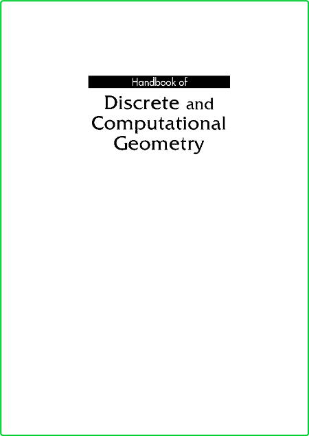 Handbook of Discrete and Computational Geometry Goodman O Rourke