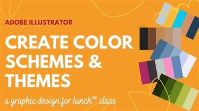 Create Color Schemes  and Themes in Adobe Illustrator - A Graphic Design for Lunch Class