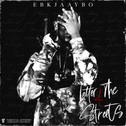 EBK Jaaybo - Letter 4 The Streets (2021)