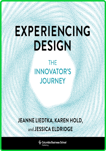 Experiencing Design - The Innovator's Journey