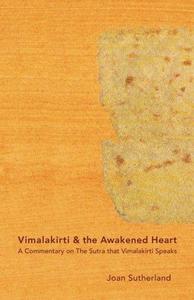 Vimalakirti & the Awakened Heart