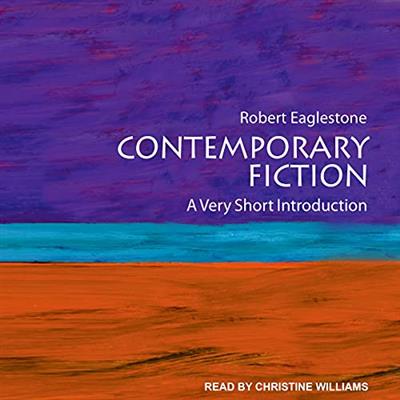 Contemporary Fiction A Very Short Introduction [Audiobook]