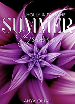 Cover: Anya Omah - Summer Breeze 02 - Holly & Dwayne