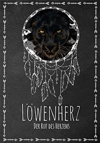 Cover: Alisa J  Dorn - Löwenherz Der Ruf des Herzens