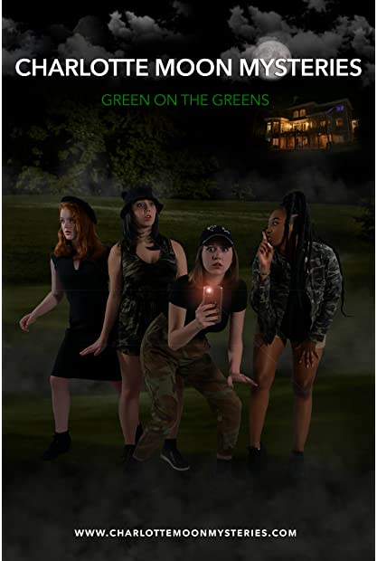 Charlotte Moon Mysteries Green on the Greens (2021) HDRip XviD AC3-EVO