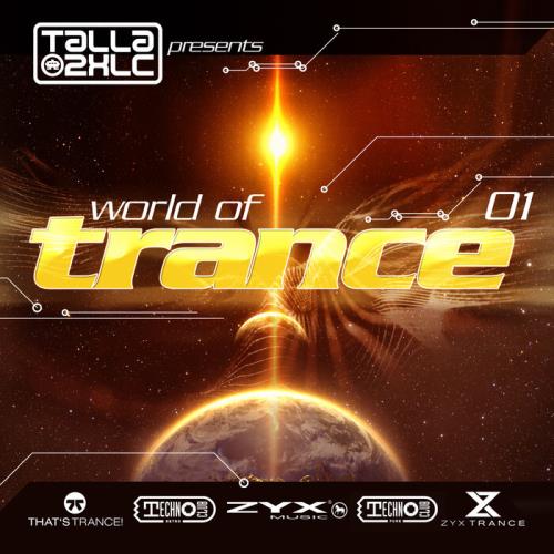 Talla 2XLC presents World Of Trance 01 (2021)