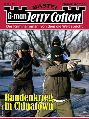 Cover: Bandenkrieg in Chinatown - Jerry Cotton 3341