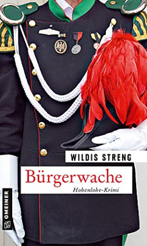Cover: Wildis Streng - Bürgerwache