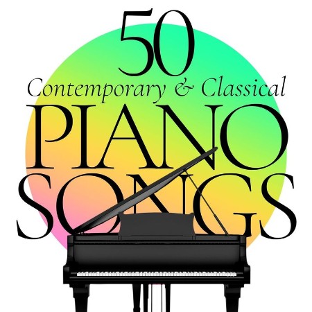 VA - 50 Piano Songs Contemporary & Classical (2021) 