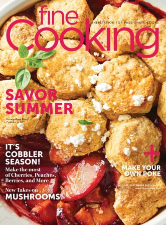 Fine Cooking   Issue 171, August/September 2021