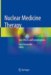 Nuclear Medicine Therapy Side Effects and Complications 