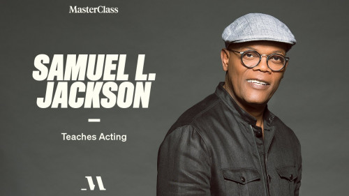 Masterclass - Samuel L Jackson Teaches Acting