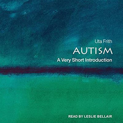 Autism A Very Short Introduction [Audiobook]