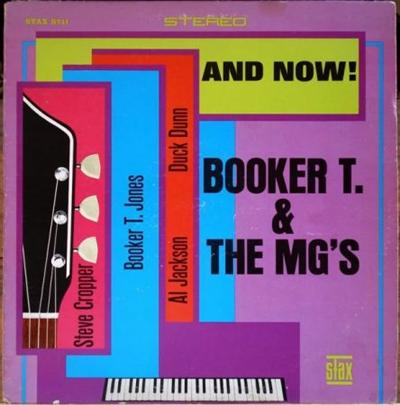 Booker T. & The MG's   And Now! (1966)