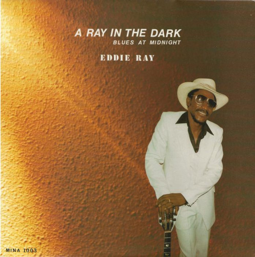 Eddie Ray - 1985 - A Ray In The Dark (Vinyl-Rip) [lossless]