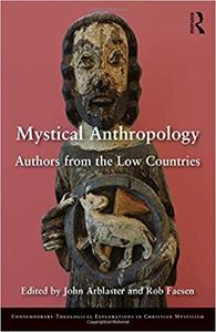 Mystical Anthropology Authors from the Low Countries