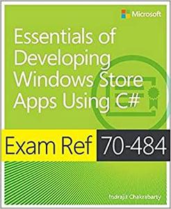 Exam Ref 70-484 Essentials of Developing Windows Store Apps using C#