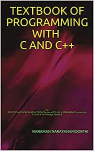 TEXTBOOK OF PROGRAMMING WITH C AND C++
