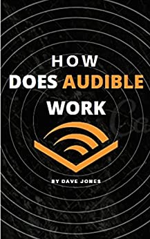 How Does Audible Work What Is Audible Membership And How It Works