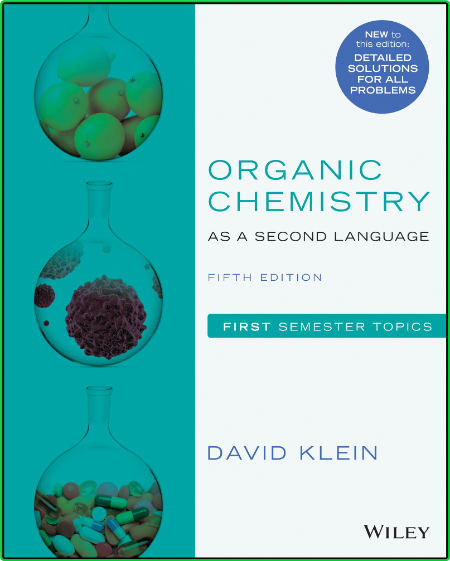 Organic Chemistry as a Second Language - First Semester Topics, 5th Edition