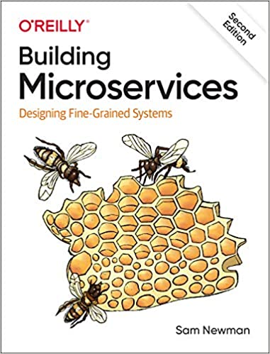 Building Microservices Designing Fine-Grained Systems, 2nd Edition