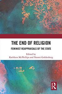 The End of Religion Feminist Reappraisals of the State