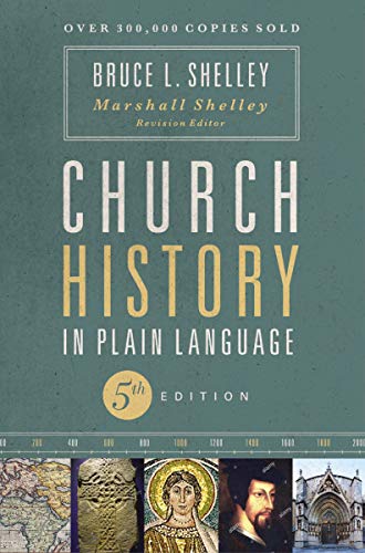 Church History in Plain Language, 5th Edition