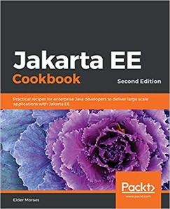 Jakarta EE Cookbook, 2nd Edition (repost)