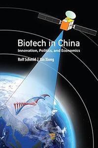 Biotech in China Innovation, Politics, and Economics