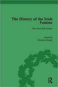 The History of the Irish Famine Volume I The Great Irish Famine