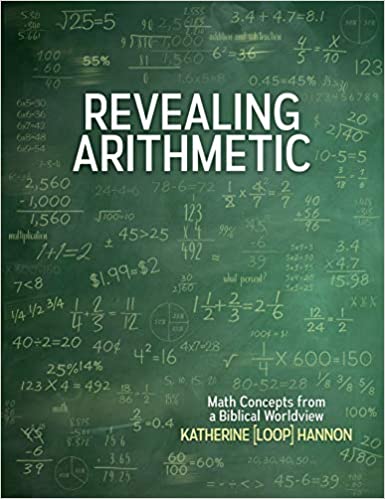 Revealing Arithmetic  Math Concepts from a Biblical Worldview