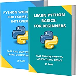 Learn Python Basics For Beginners And Python Workbook For Exams And Interviews