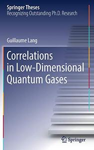 Correlations in Low-Dimensional Quantum Gases 