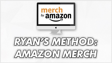 			 					Ryan's Method: Amazon Merch Course - Ryan Hogue