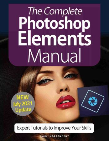 The Complete Photoshop Elements Manual - 7th Edition 2021
