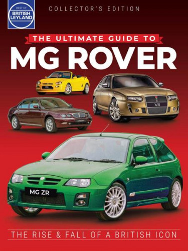 The Ultimate Guide to MG Rover 2021