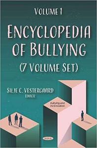 Encyclopedia of Bullying (7 Volume Set)