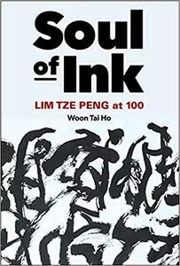 Soul Of Ink Lim Tze Peng At 100