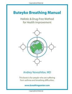 Buteyko Breathing Manual Stop Any Breathing Problems & Improve Health