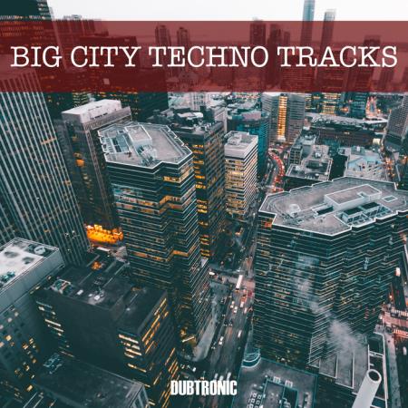 Big City Techno Tracks (2021)