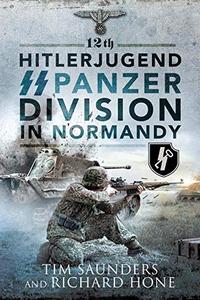 2th Hitlerjugend SS Panzer Division in Normandy