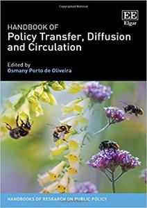 Handbook of Policy Transfer, Diffusion and Circulation