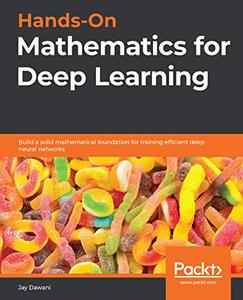 Hands-On Mathematics for Deep Learning (repost)
