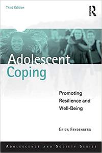 Adolescent Coping Promoting Resilience and Well-Being Ed 3