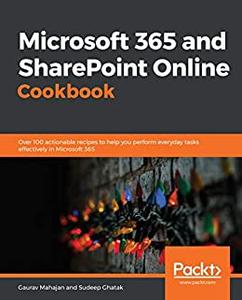 Microsoft 365 and SharePoint Online Cookbook (repost)
