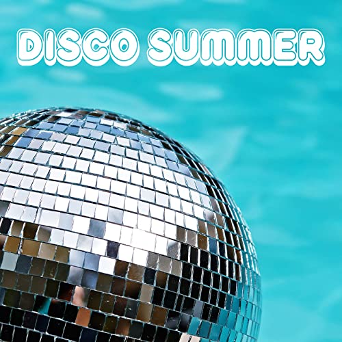 Disco Summer (2021)