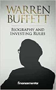 Warren Buffett Biography and investing rules Snowball effect, value investing and history of Berkshire Hathaway