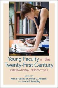 Young Faculty in the Twenty-First Century International Perspectives